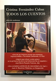 Todos Los Cuentos (Cristina Fernández Cubas)