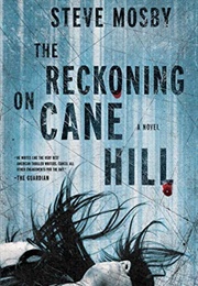 The Reckoning on Cane Hill (Steve Mosby)