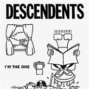 I&#39;m the One - Descendents