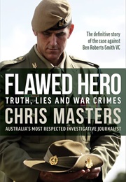Flawed Hero (Chris Masters)