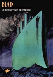 Le Réducteur De Vitesse (Christophe Blain)