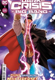 Dark Crisis: Big Bang #1 (2023) (Mark Waid)