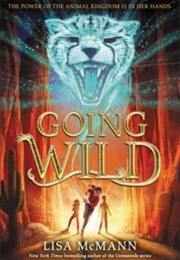 Going Wild (Lisa McMann)