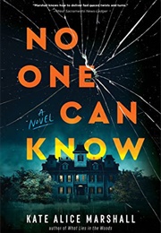 No One Can Know (Kate Alice Marshall)