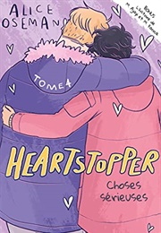 Heartstopper- Choses Sérieuses (Alice Oseman)