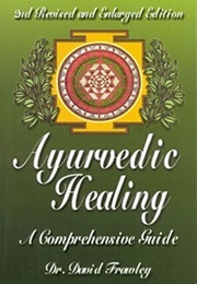 Ayurvedic Healing: A Comprehensive Guide (David Frawley)