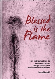Blessed Is the Flame (Serafinski)