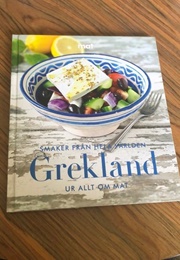 Smaker Från Hela Världen Grekland (Allt Om Mat)