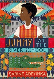 Jummy at the River School (Sabine Adeyinka)