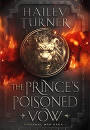 The Prince's Poisoned Vow (Hailey Turner)