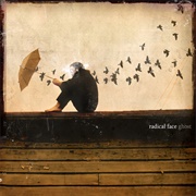 Welcome Home, Son - Radical Face