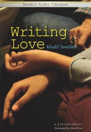 Writing Love (Khalil Sweilah)