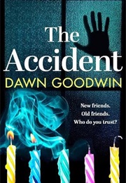 The Accident (Dawn Goodwin)