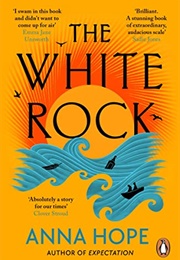 The White Rock (Anna Hope)