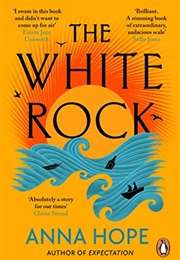 The White Rock (Anna Hope)
