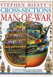 Stephen Biesty's Cross-Sections: Man-Of-War (Stephen Biesty)