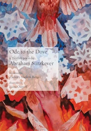 Ode to the Dove (Abraham Sutzkever)