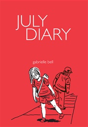 July Diary (Gabrielle Bell)