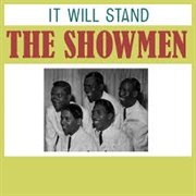 It Will Stand - The Showmen