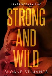 Strong and Wild (Sloane St James)