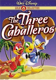 The Three Caballeros (1945)