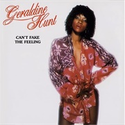 Can't Fake the Feeling - Geraldine Hunt