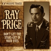 Don't Let the Stars Get in Your Eyes - Ray Price