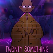 Twenty Something