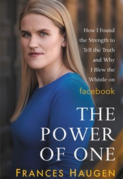 The Power of One (Frances Haugen)