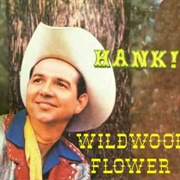 Wildwood Flower - Hank Thompson