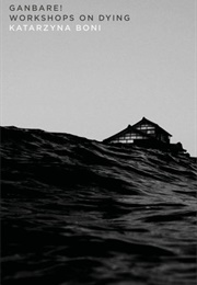 Ganbare! Workshops on Dying (Katarzyna Boni)