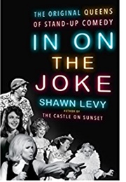 In on the Joke (Shawn Levy)