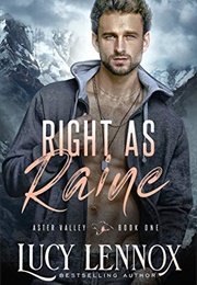 Right as Raine (Lucy Lennox)