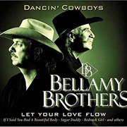 Dancin' Cowboys - Bellamy Brothers