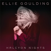 Halcyon Nights (Ellie Goulding, 2022)