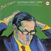Bill Evans - California, Here I Come