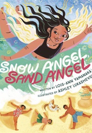Snow Angel, Sand Angel (Lois-Ann Yamanaka)