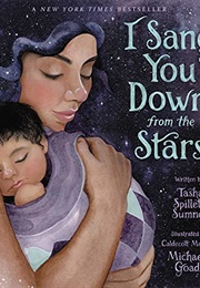 I Sang You Down From the Stars (Tasha Spillett-Sumner)