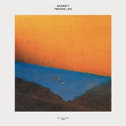 Private Life Garrett