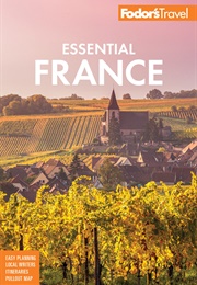 Fodor's Essential France (Fodor's)