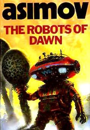 The Robots of Dawn (Isaac Asimov)