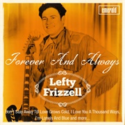 Forever (And Always) - Lefty Frizzell