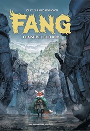 Fang: Chasseuse De Démons (Joe Kelly, Niko Henrichon)
