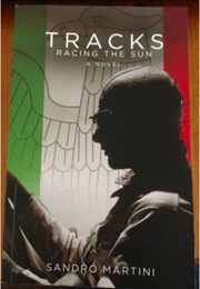 Tracks: Racing the Sun (Sandro Martini)