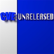 CVE - CVE Unreleased