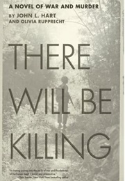 There Will Be Killing (John Hart)