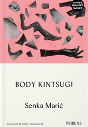 Body Kintsugi (Senka Maric)