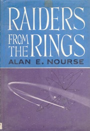 Raiders From the Rings (Alan E. Nourse)