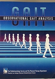 Observational Gait Analysis (Los Amigos Research Center)