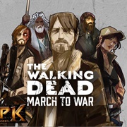 The Walking Dead: March to War